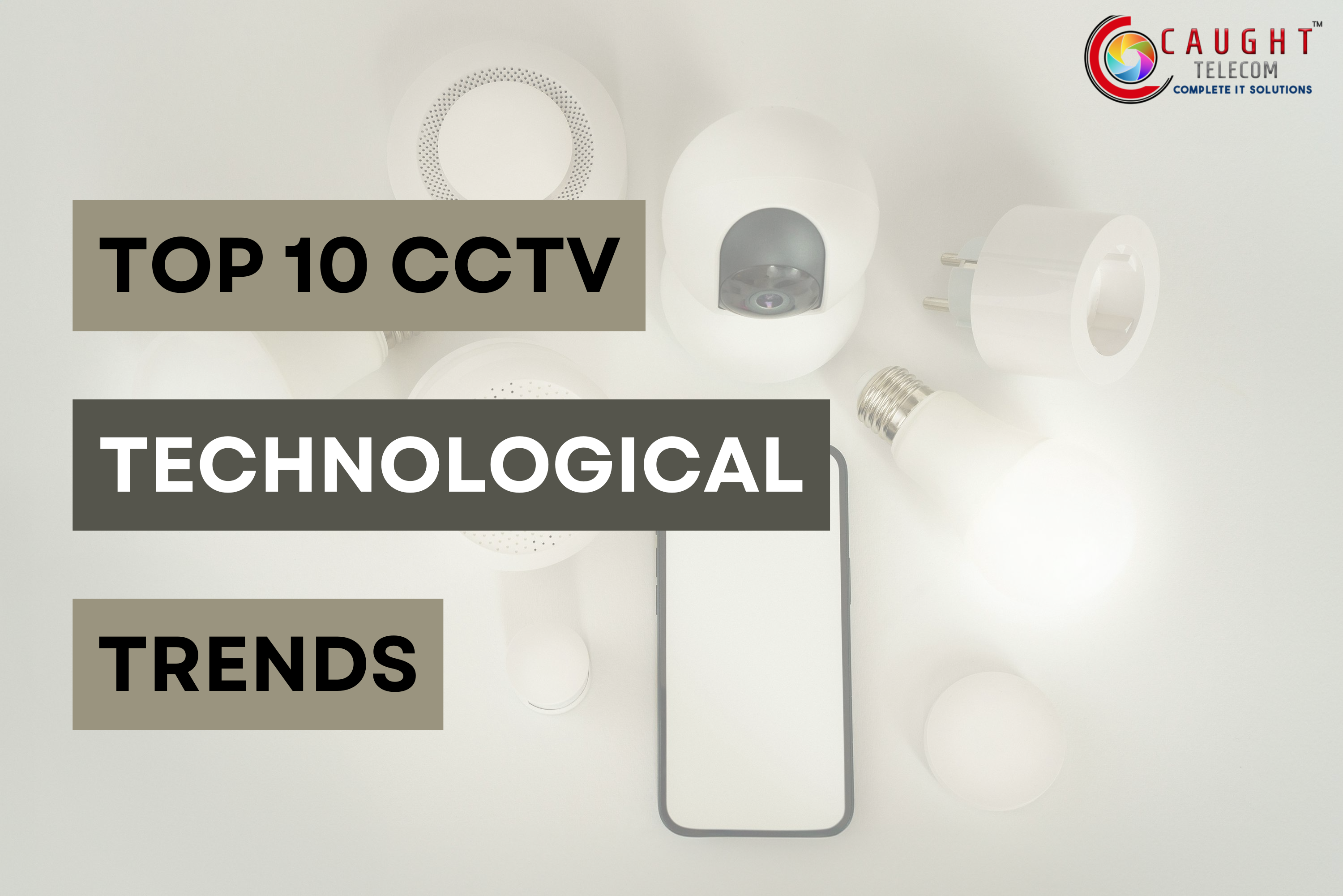 CCTV System for Long-Term Security